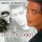 Ieri e oggi - Lello D'Onofrio